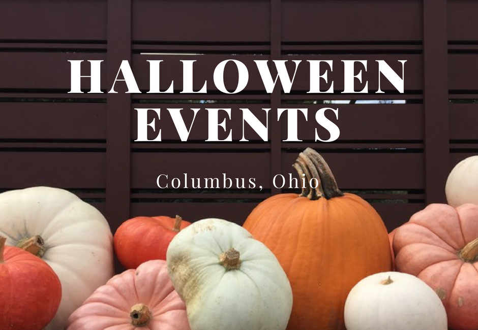 Halloween Events Around Columbus What Should We Do Today?