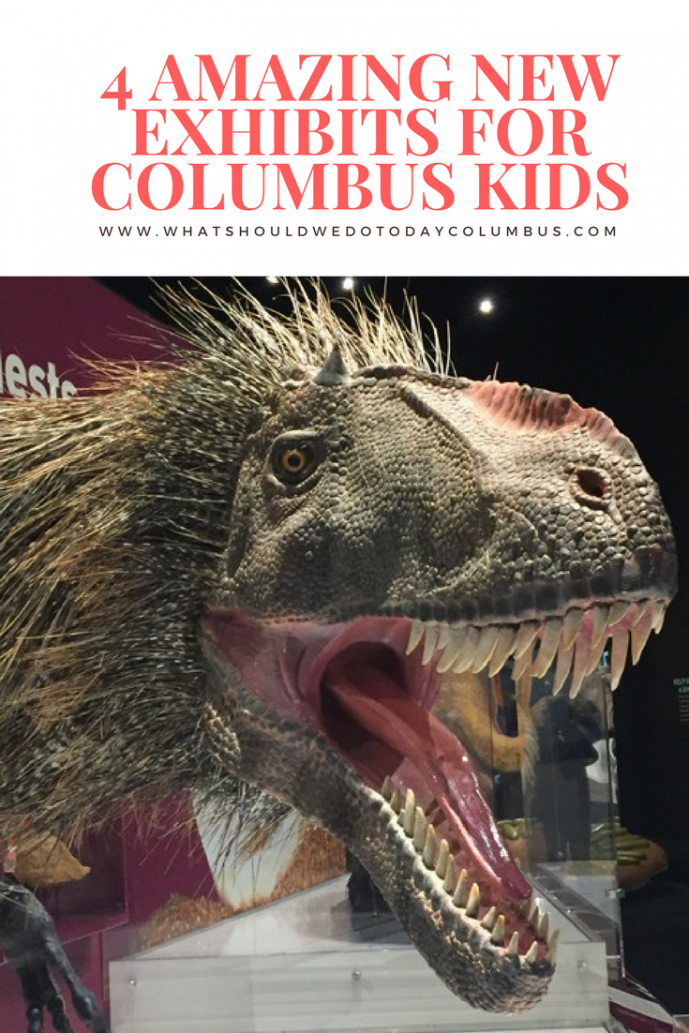 4 Amazing New Exhibits for Columbus Kids! Don't miss these amazing exhibits in Columbus Ohio! Some are temporary!
