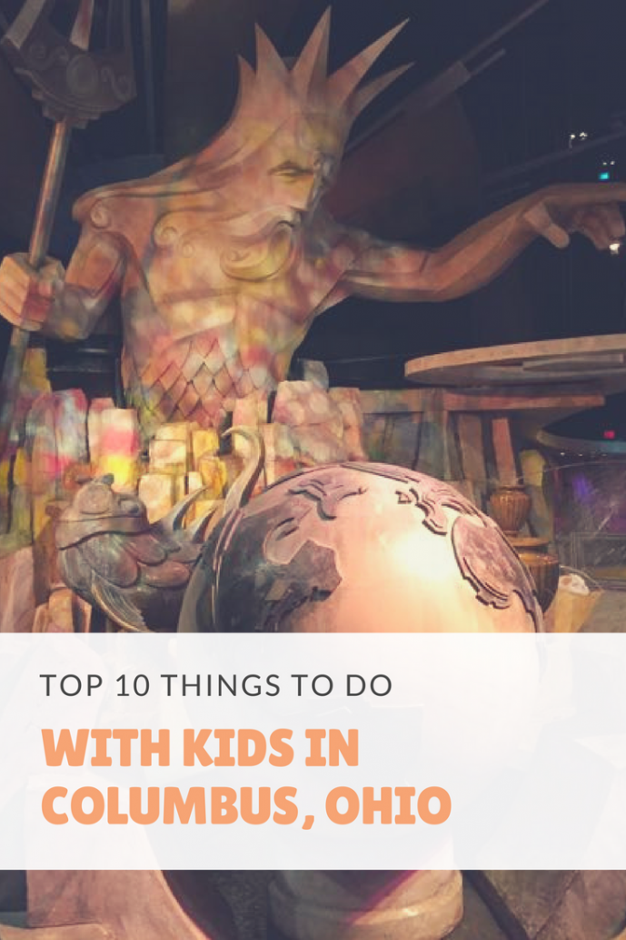 Top 10 Things to do with Kids in Columbus, Ohio