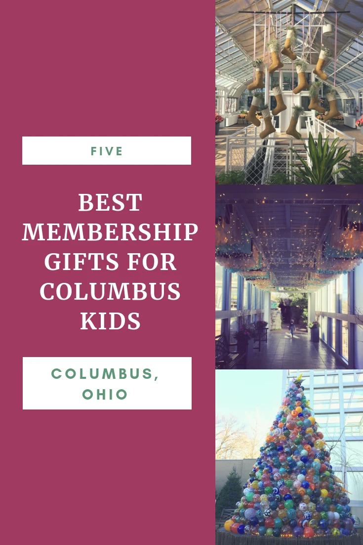 5 Best Membership Gifts for Columbus Kids