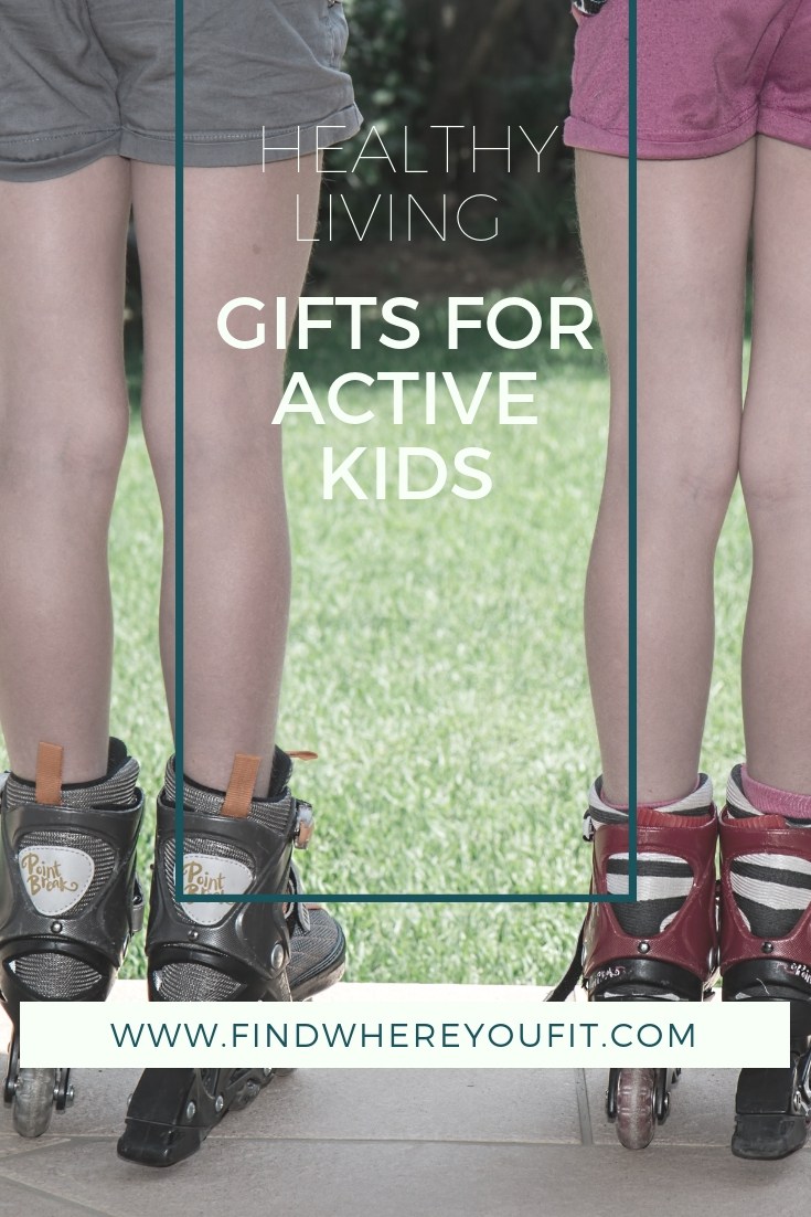 Gifts for Active Kids