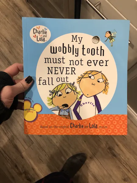 My wobbly tooth must not ever never fall out book