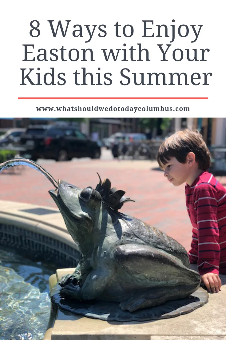 8 Ways to Enjoy Easton with Your Kids this Summer
