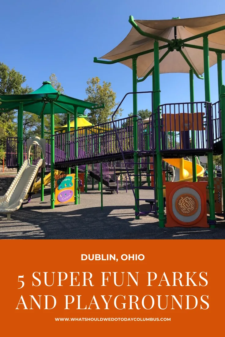 5 Super Fun Parks and Playgrounds in Dublin, Ohio