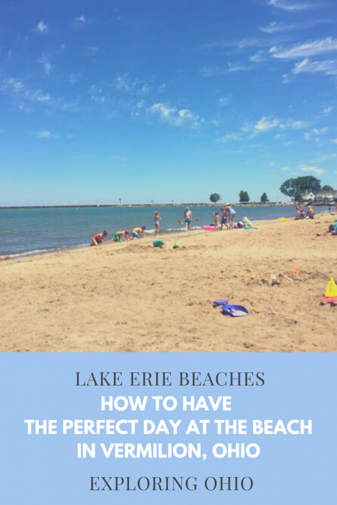 How to Have the Perfect Day at the Beach in Vermilion, Ohio