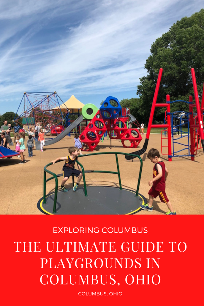 The Ultimate Guide to the Best Playgrounds in Columbus, Ohio.