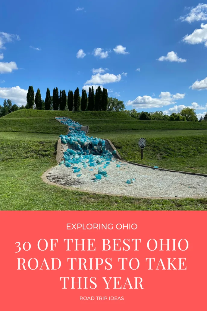 Best Ohio Road Trips to Take This Year.