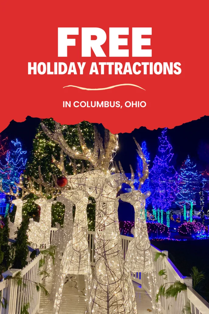 Free Holiday Attractions in Columbus, Ohio.